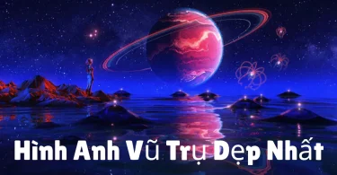 hình ảnh vũ trụ đẹp nhất