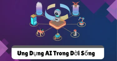ứng dụng AI trong đời sống